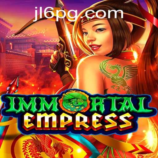 Explore the Enchantment of ImmortalEmpress: A Journey into a New Gaming Era