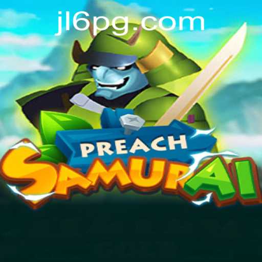 Discovering the Exciting World of PreachSamurai: A New Gaming Sensation