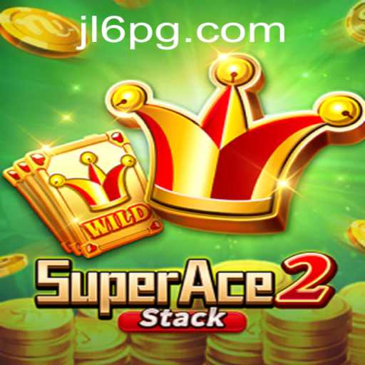Exploring the Excitement of SuperAce2 and JL6: A New Gaming Experience
